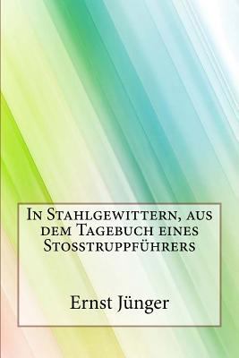 In Stahlgewittern, aus dem Tagebuch eines Sto?t... [German] 1978119712 Book Cover