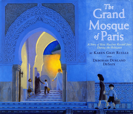 The Grand Mosque of Paris: A Story of How Musli... 0823421597 Book Cover