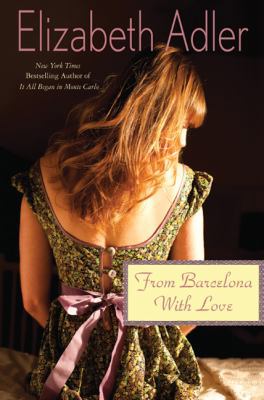 From Barcelona, with Love 031266835X Book Cover