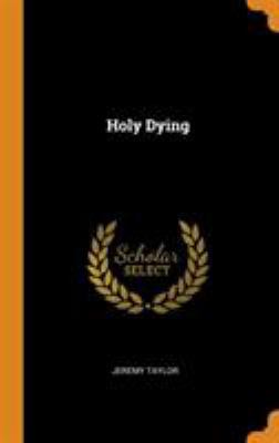 Holy Dying 0344645983 Book Cover