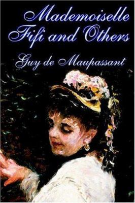 Mademoiselle Fifi and Others by Guy de Maupassa... 1592248578 Book Cover