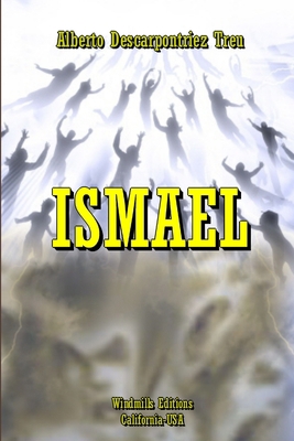 Ismael [Spanish] 1304429865 Book Cover