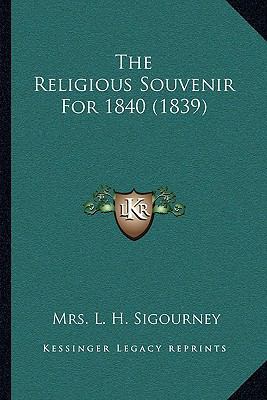 The Religious Souvenir For 1840 (1839) 1164127950 Book Cover
