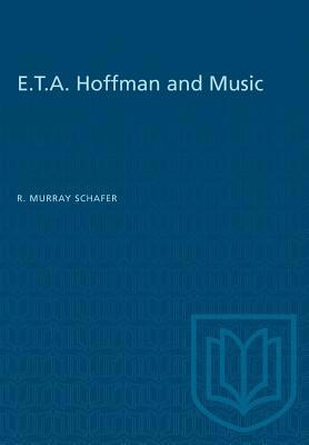 E.T.A. Hoffman and Music 1487582013 Book Cover