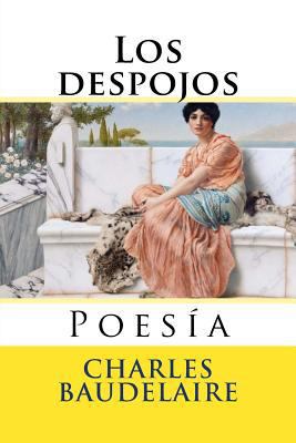 Los despojos: Poesia [Spanish] 1537174959 Book Cover