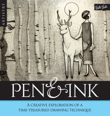 Artistry: Pen & Ink: A Creative Exploration of ... 1633221784 Book Cover