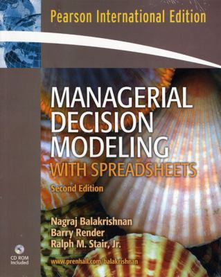 Managerial Decision Modeling with Spreadsheets 0132446871 Book Cover