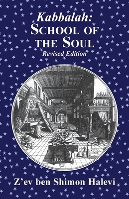 Kabbalah School of the Soul 1917606117 Book Cover