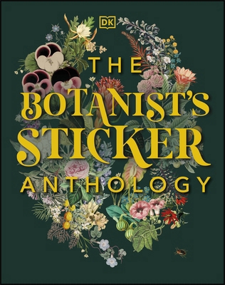 The Botanist's Sticker Anthology 0241491711 Book Cover