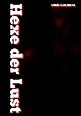 Hexe der Lust [German] 338401930X Book Cover