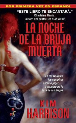 La Noche de la Bruja Muerta [Spanish] 0060837500 Book Cover