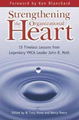 Strengthening the Organizational Heart: 15 Time... 1577363655 Book Cover