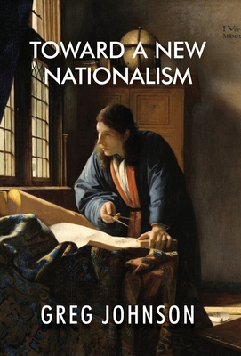 Toward a New Nationalism 1642640255 Book Cover