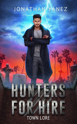 Town Lore: A Supernatural Monster Hunt B092P6WHYT Book Cover