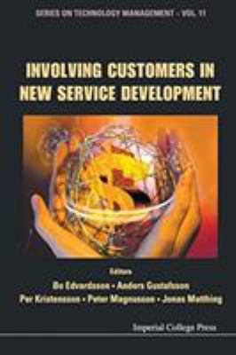 Involving Customers in New Service Development 1911299719 Book Cover