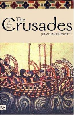 The Crusades: A History 0300101287 Book Cover