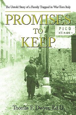 Promises to Keep: The Untold Story of a Family ... 0595518710 Book Cover