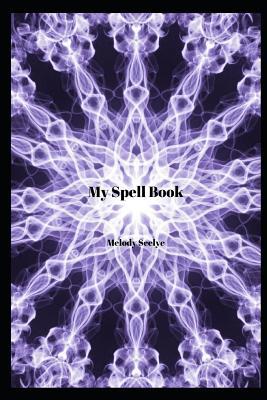 My Spell Book 1071079859 Book Cover