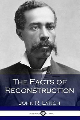 The Facts of Reconstruction 1540868087 Book Cover