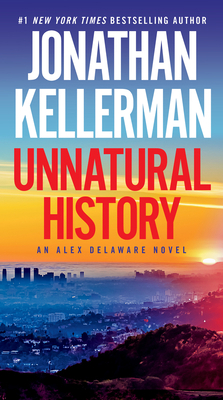 Unnatural History: An Alex Delaware Novel 0525618635 Book Cover