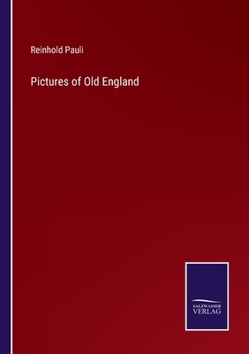 Pictures of Old England 3375055749 Book Cover