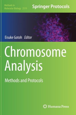 Chromosome Analysis: Methods and Protocols 1071624326 Book Cover