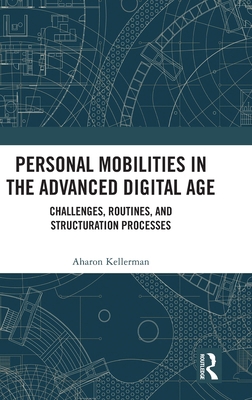 Personal Mobilities in the Advanced Digital Age... 1041273487 Book Cover