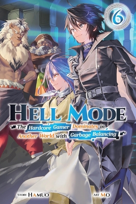 Hell Mode, Vol. 6: The Hardcore Gamer Dominates... 1975368541 Book Cover
