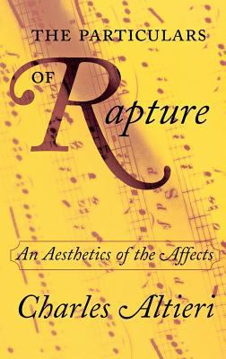 The Particulars of Rapture: An Aesthetics of th... 0801441544 Book Cover
