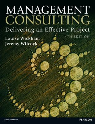 Management Consulting: Delivering an Effective ... 0273768743 Book Cover