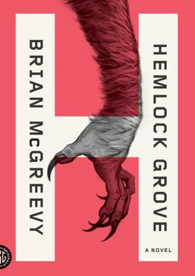 Hemlock Grove 1455164453 Book Cover