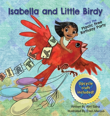Isabella and Little Birdy: And the Plastic Free... B09SVVPLB3 Book Cover