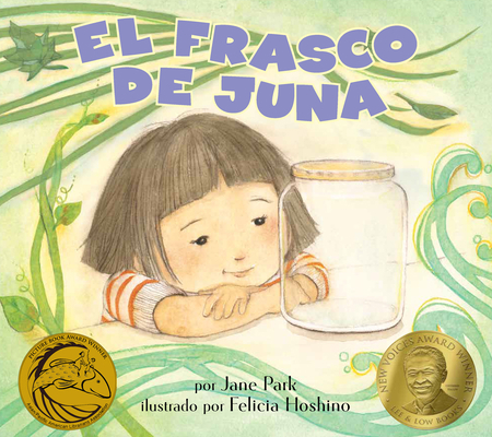 El Frasco de Juna (Juna's Jar): (Juna's Jar) [Spanish] 1643796194 Book Cover