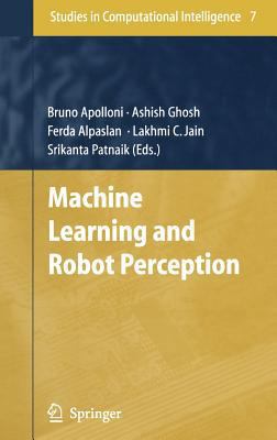Machine Learning and Robot Perception 354026549X Book Cover