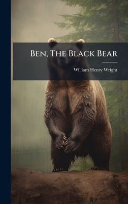 Ben, The Black Bear B0FKBYMH4L Book Cover
