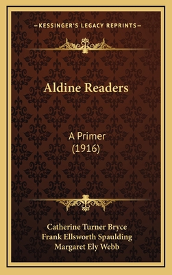 Aldine Readers: A Primer (1916) 116707260X Book Cover