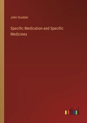 Specific Medication and Specific Medicines 3368848968 Book Cover