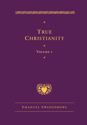True Christianity Volume 1: The Deluxe New Cent... 087785484X Book Cover