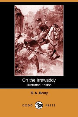 On the Irrawaddy (Illustrated Edition) (Dodo Pr... 1406562327 Book Cover