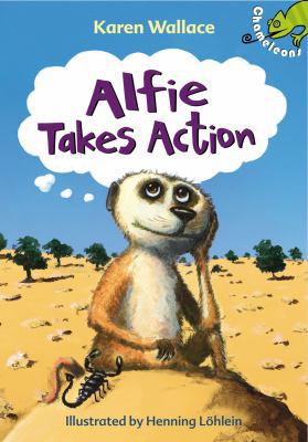 Alfie Takes Action (Chameleons) 140813053X Book Cover