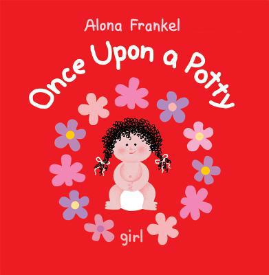 Once Upon a Potty: Girl 1554072840 Book Cover