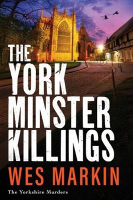 The York Minster Killings 180656162X Book Cover