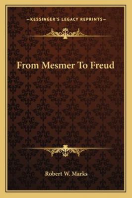 From Mesmer To Freud 1162890819 Book Cover