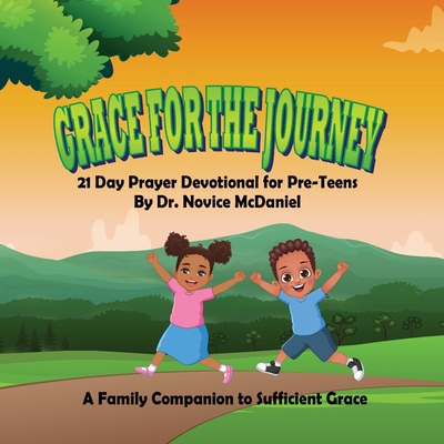 Grace For The Journey B0D38LYT53 Book Cover