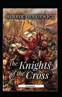 The Knights of the Cross (Annotated): Fiction &...            Book Cover