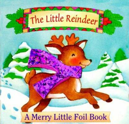 The Little Reindeer 1581170106 Book Cover