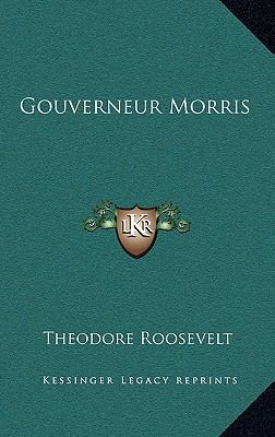 Gouverneur Morris 1163861219 Book Cover