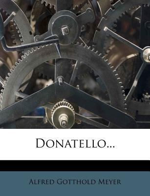 Donatello... 1270793187 Book Cover