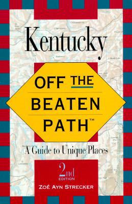Off the Beaten Path - Kentucky 1564405184 Book Cover