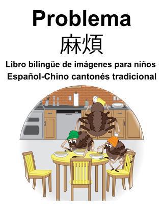 Español-Chino cantonés tradicional Problema/&#4... [Spanish] 107058374X Book Cover